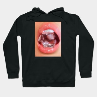 Ice in the mouth Hoodie